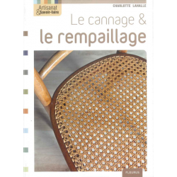 Livre Le Cannage & le Rempaillage( Edition Fleurus )