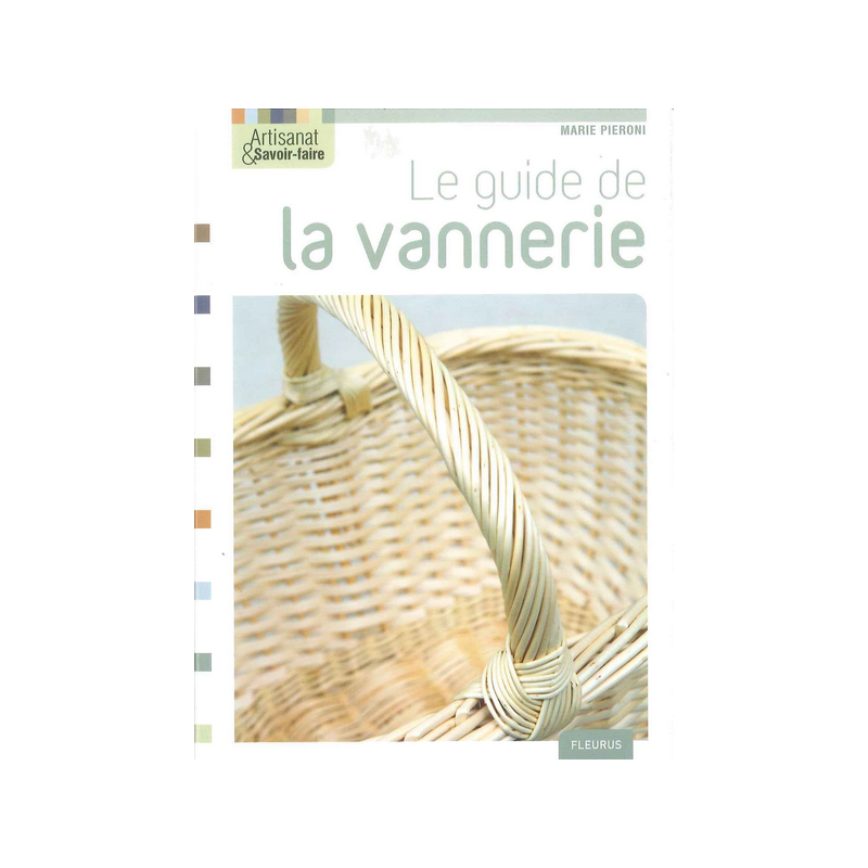 Livre Le Guide la Vannerie (Editions Fleurus)
